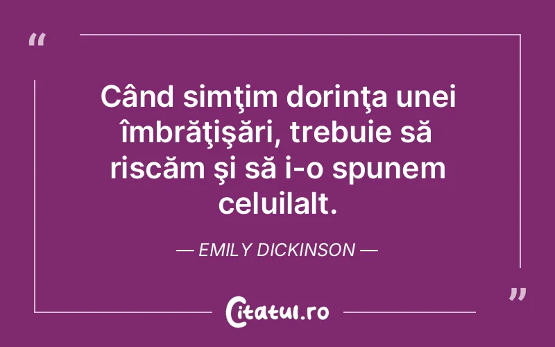 Citat Emily Dickinson - citate viata
