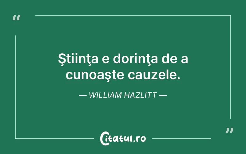 Citat William Hazlitt - citate viata