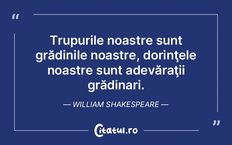 Citat William Shakespeare - citate viata