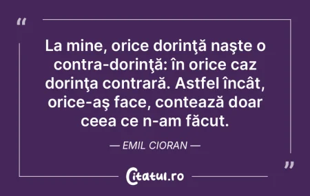 Suntem mai îndrăgostiţi de dorinţă ...