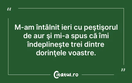 Dorinţa nu este ceea ce vezi, ci ceea c... Dorinţa nu este ceea ce vezi, ci ceea c...
