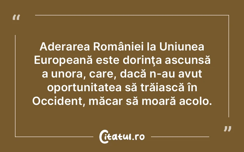 Citat Autor necunoscut - citate viata