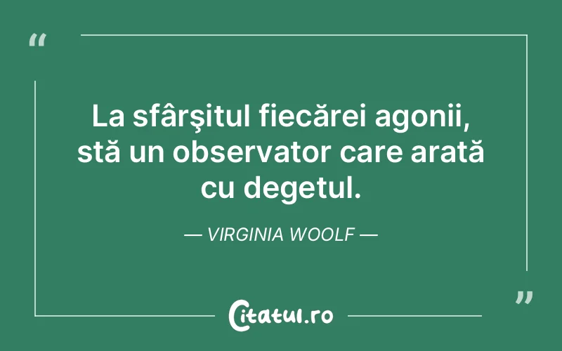 Citat Virginia Woolf - citate viata