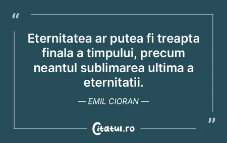 O zi este o eternitate in miniatura. Ral... O zi este o eternitate in miniatura. Ral...
