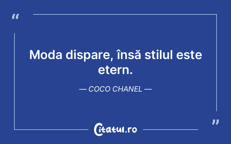 Citat Coco Chanel - citate viata