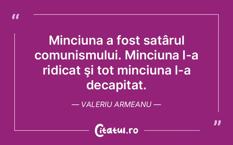 Citat Valeriu Armeanu - citate viata