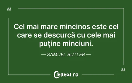 Minciuna nu trăieşte îndeajuns pentru...