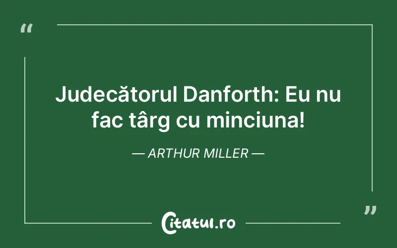 Citat Arthur Miller - citate viata