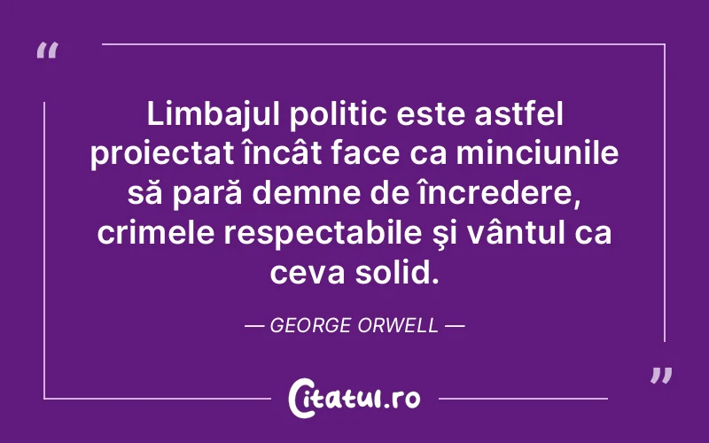 Citat George Orwell - citate viata