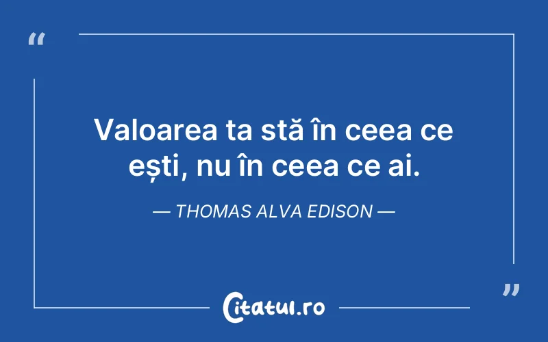 Citat Thomas Alva Edison - citate viata