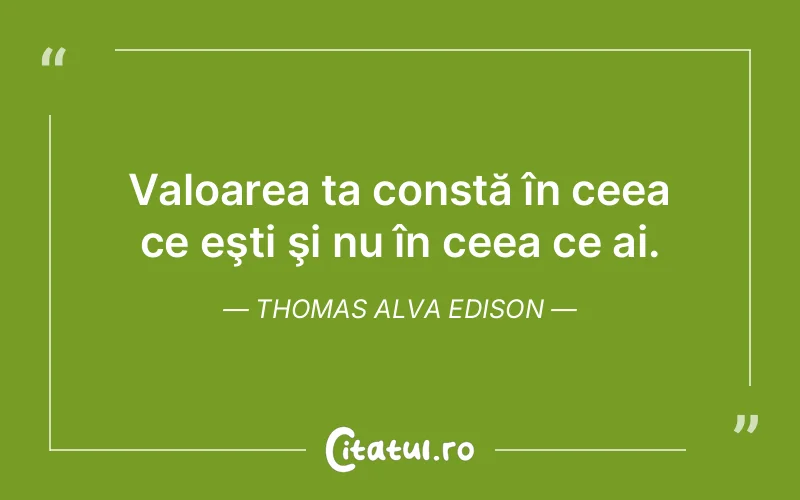 Citat Thomas Alva Edison - citate viata