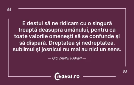 Dacă plasezi valorile tale în posesiun...