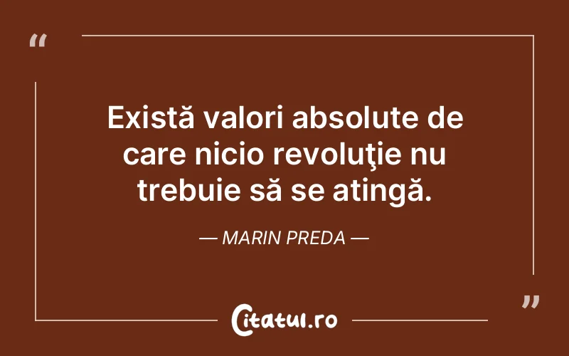 Citat Marin Preda - citate viata