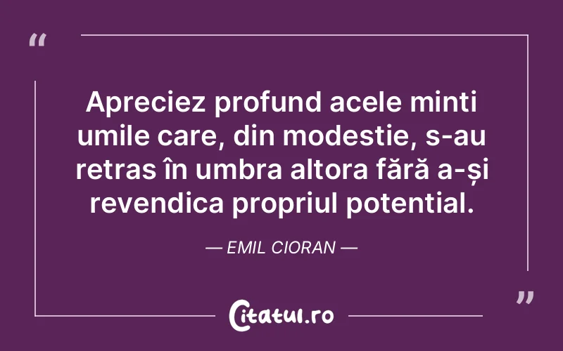 Citat Emil Cioran - citate viata