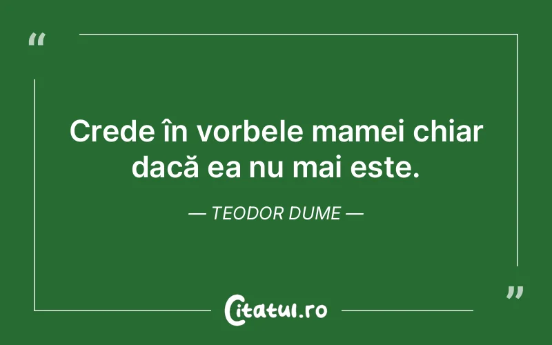 Citat Teodor Dume - citate viata