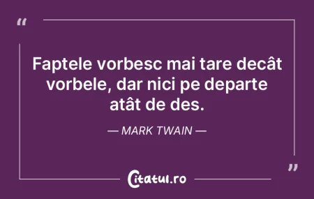 Numai faptele fac să ne cunoaştem ceea... Numai faptele fac să ne cunoaştem ceea...