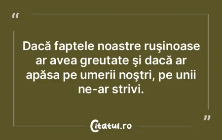 Cea mai mică faptă este mai bună dec�...