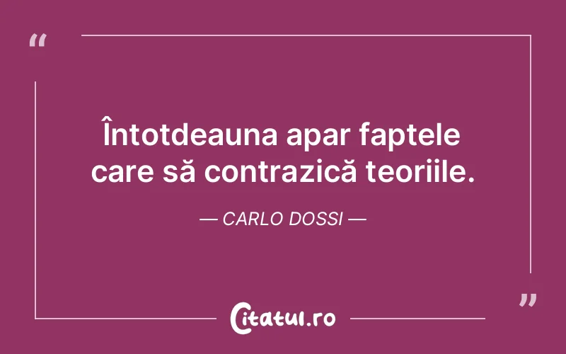 Citat Carlo Dossi - citate viata