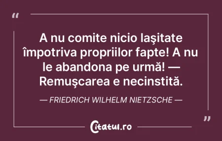 Faptele noastre călătoresc cu noi înc... Faptele noastre călătoresc cu noi înc...