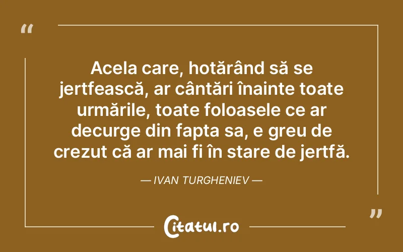 Citat Ivan Turgheniev - citate viata