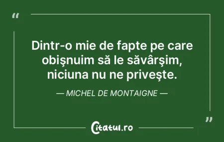 Deşi unele fapte ale noastre încalcă ...