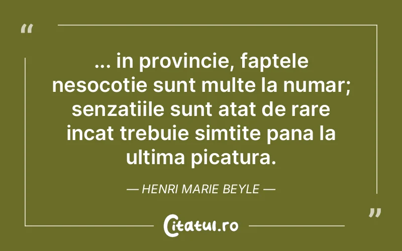 Citat Henri Marie Beyle - citate viata