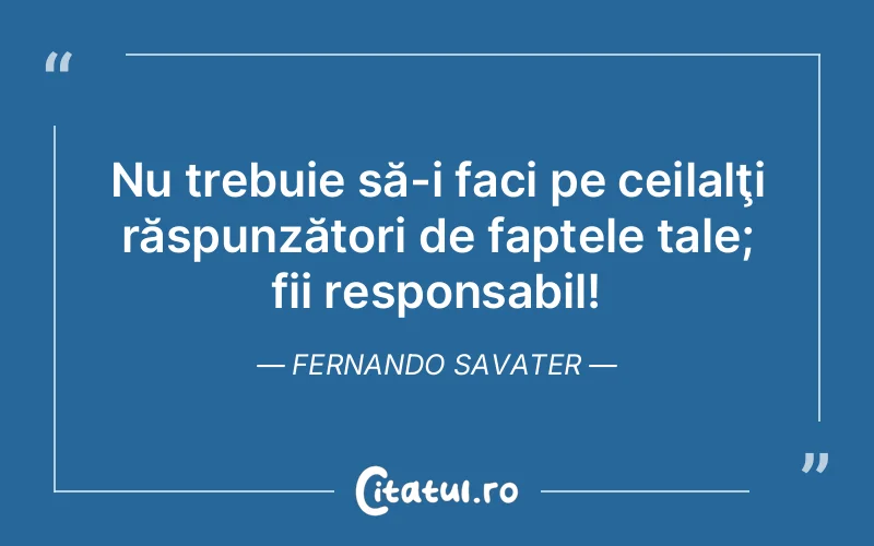Citat Fernando Savater - citate viata