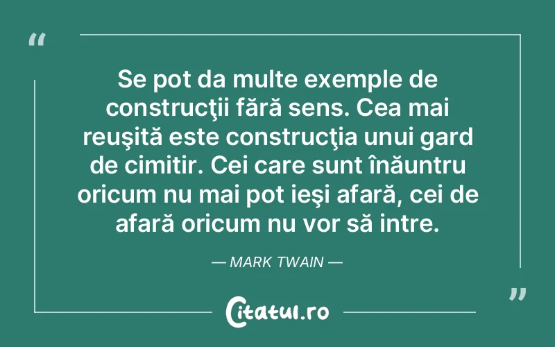 Citat Autor necunoscut - citate viata