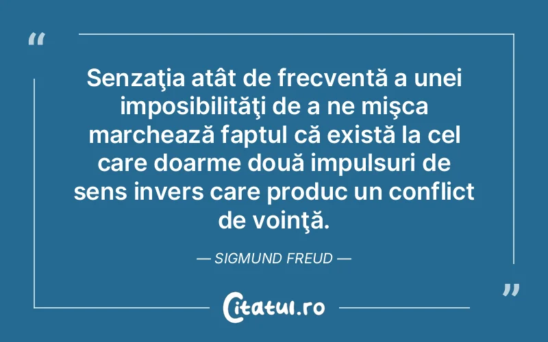 Citat Sigmund Freud - citate viata