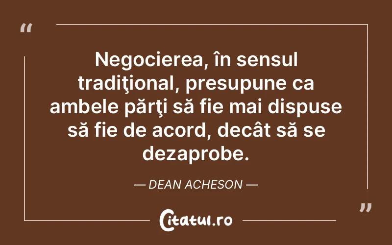 Citat Dean Acheson - citate viata
