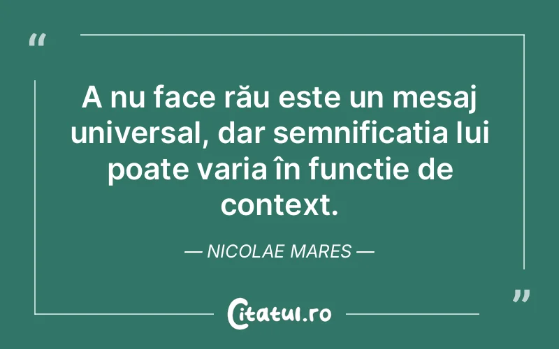 Citat Nicolae Mares - citate viata