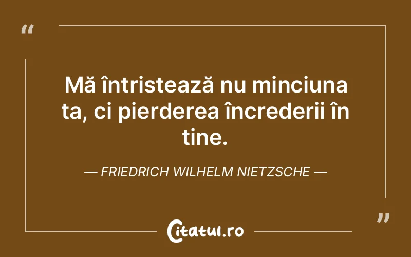 Citat Friedrich Wilhelm Nietzsche - citate viata