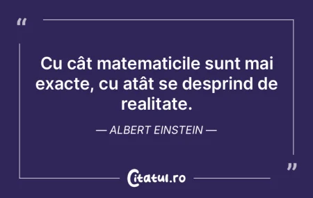 Realitatea este mereu o iluzie. Albert E... Realitatea este mereu o iluzie. Albert E...