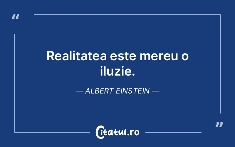 Citat Albert Einstein - citate viata