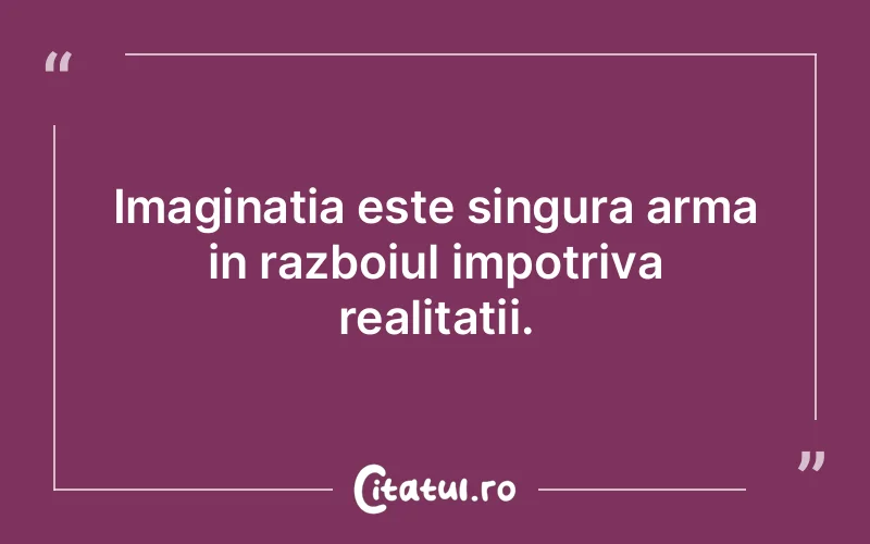 Citat Autor necunoscut - citate viata