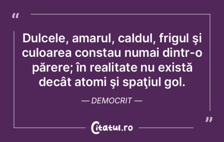 Ceea ce ne tulbură nu este realitatea, ...