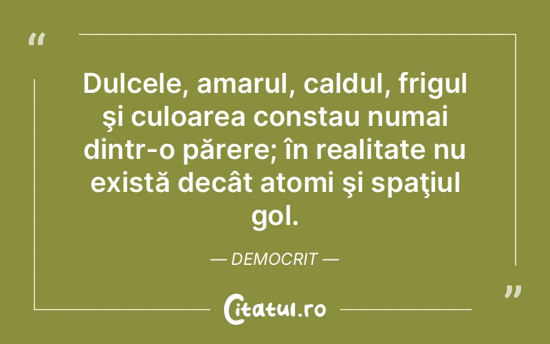 Citat Democrit - citate viata