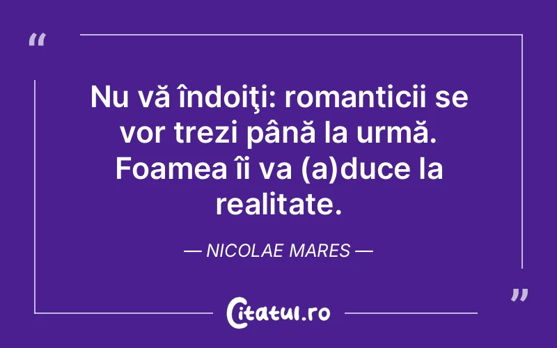 Citat Nicolae Mares - citate viata