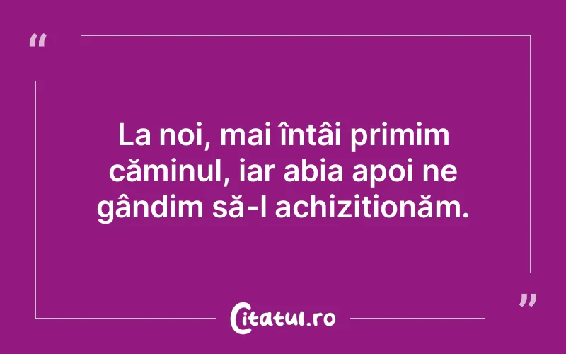 Citat Autor necunoscut - citate viata