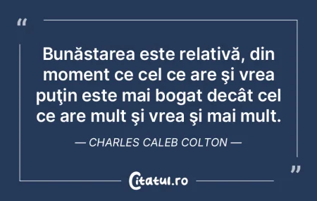 Să fii bogat şi onorat într-o societa...