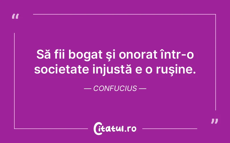 Citat Confucius - citate viata