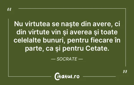 Dacă un om e mândru de averea sa, el n...