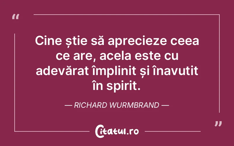 Citat Richard Wurmbrand - citate viata