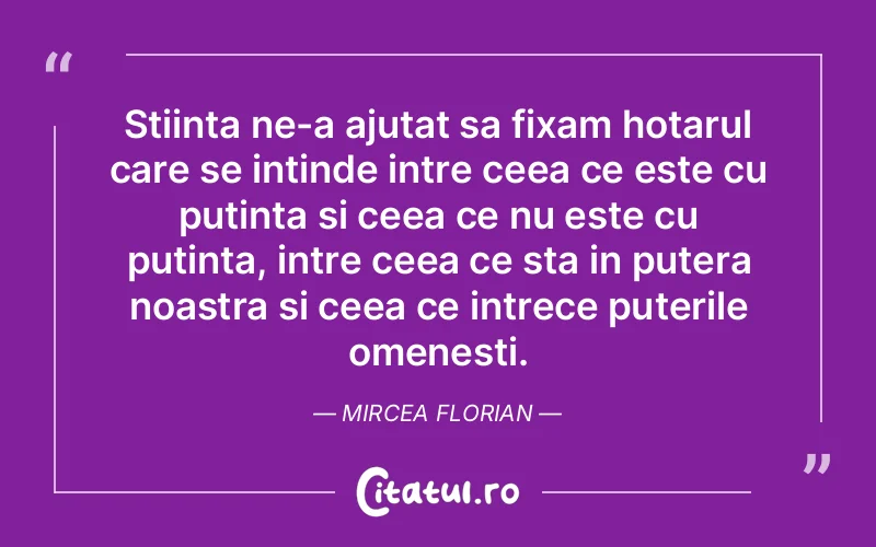 Citat Mircea Flori - citate viata