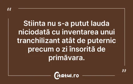 Adevărata ştiinţă este cunoaşterea ...