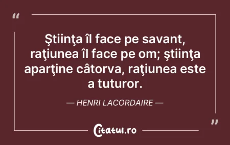 La urma urmei, în esenţă, ştiinţa e...