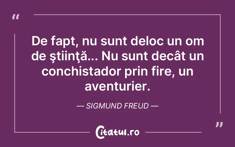 Citat Sigmund Freud - citate viata