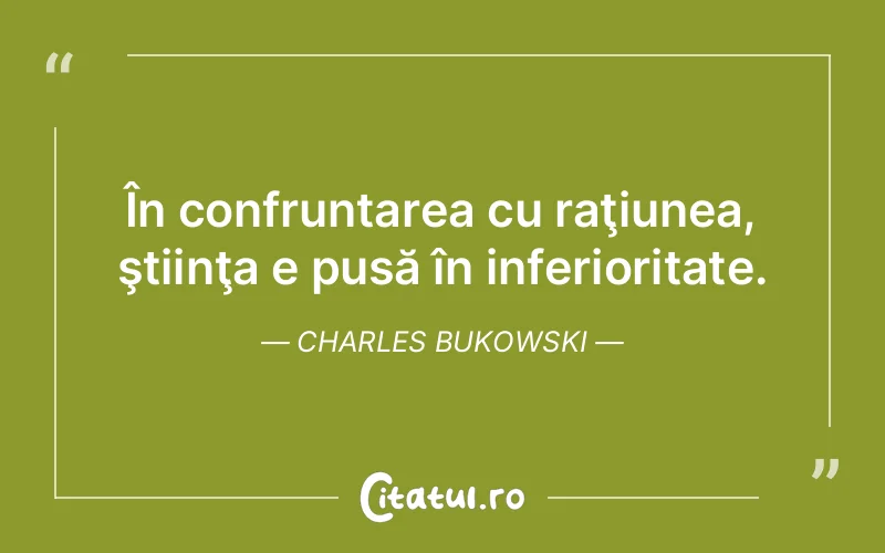 Citat Charles Bukowski - citate viata