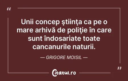 Deşi ştiinţa poate crea probleme, ace...