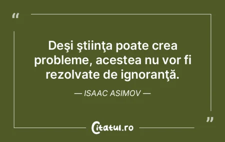 Ştiinţa este magie care funcţionează...